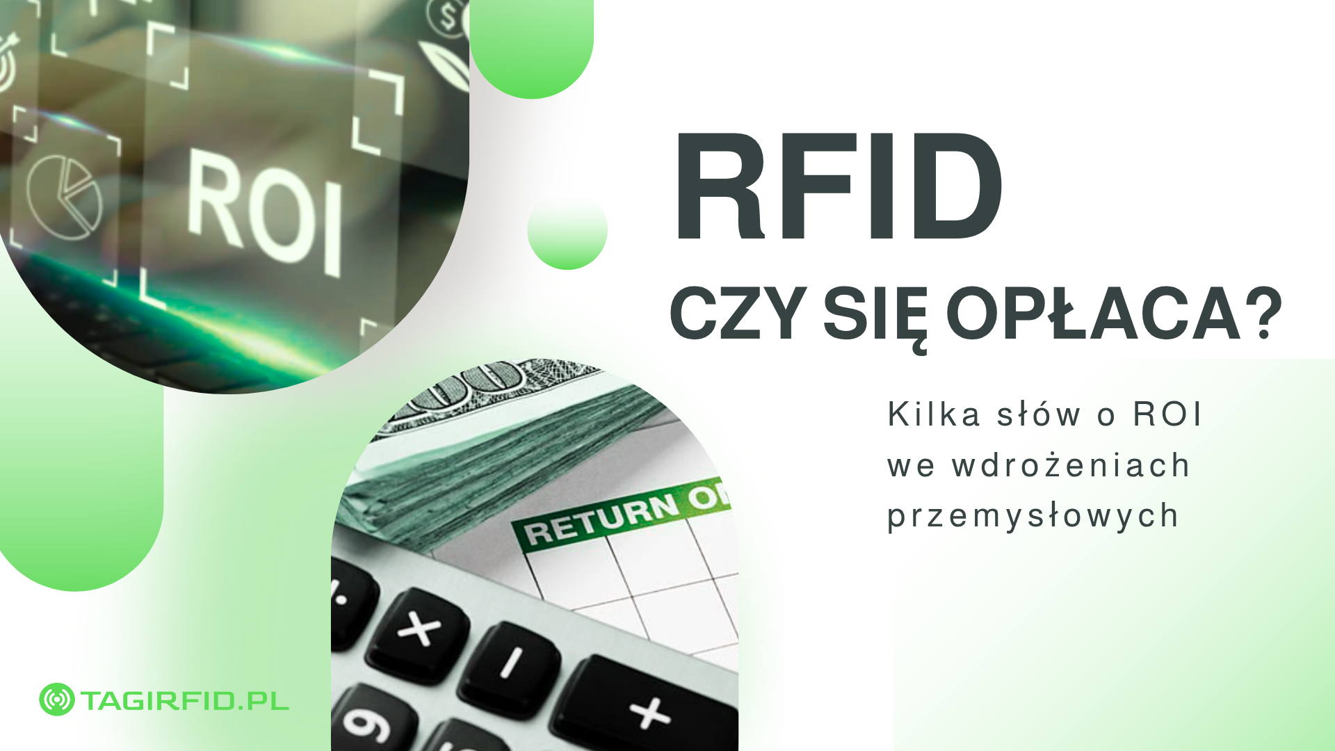 Grafika przedstawia kolaż zielonych elementów ozdobnych wraz z napisem "RFID czy się opłaca?". Na grafice widnieją także obrazy powiązane z tematyką ROI.